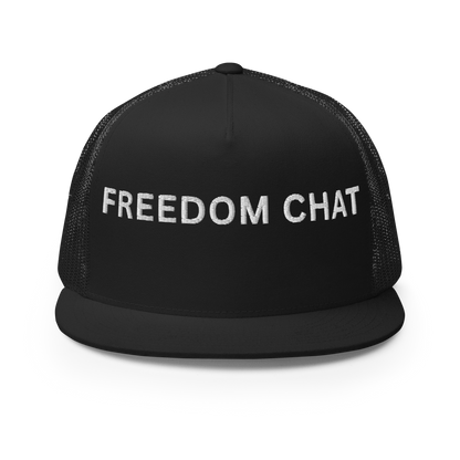 Freedom Chat Embroidered Trucker Hat
