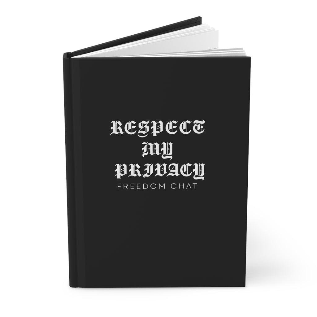 Respect My Privacy Hardcover Journal