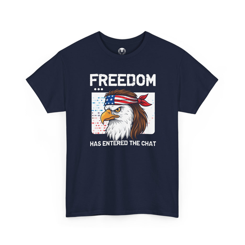 Freedom Has Entered T-Shirt